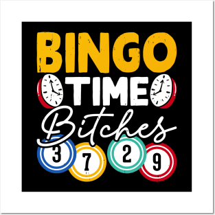 Bingo Time Bitches T shirt For Women Posters and Art